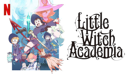 Little Witch Academia (TV) - Info Anime